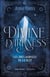 Divine darkness Tome 2 : Les âmes damnées de la nuit