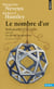 Le nombre d'or, radiographie d'un mythe - la divine proportion