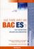 Que faire avec un Bac ES ? tout savoir pour réussir son orientation (10e édition)