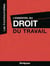 L'essentiel du droit du travail