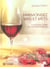 Harmonisez vins et mets - le nouveau guide des accords parfaits