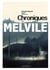 Melvile Tome 0. : les chroniques de Melvile