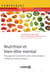 Nutrition et bien-être mental - pourquoi et comment notre alimentation influence notre cerveau