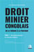 Droit minier congolais Tome 1 : de la théorie à la pratique, exploitation artisanale des substances