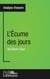 L'écume des jours de Boris Vian - analyse approfondie