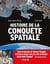 Histoire de la conquête spatiale (2e édition)