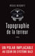 Topographie de la terreur