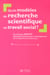 Quels modeles de recherche scientifique en travail social ?