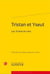 Tristan et Yseut - les Tristan en vers