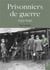 Les prisonniers de guerre 1939-1945