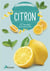 Citron - 60 recettes pour mieux vivre