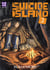 Suicide island Tome 3