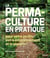 La permaculture en pratique
