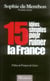 15 idées simples pour ruiner la france