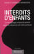 Interdits d'enfants - le témoignage unique de parents ayant eu recours à une mère porteuse