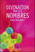 Divination par les nombres pour débutants