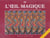 L'oeil magique