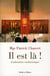 Il est là - l'adoration eucharistique
