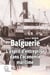 Balguerie : L'esprit d'entreprise dans l'économie maritime