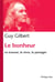 Le bonheur - le trouver, le vivre, le partager