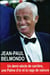 Jean-Paul Belmondo - un demi-siècle de carrière, une palme d'or et la rage de vaincre