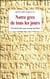 Notre grec de tous les jours - dictionnaire des mots français d'origine grecque