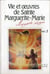 Vie et oeuvres de sainte Marguerite-Marie Alacoque Tome 2