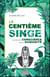 Le centième singe - vers plus de conscience pour l'humanité