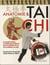 Anatomie & tai chi - un manuel pratique et détaillé pour profiter de tous les bénéfices du tai chi et améliorer sa santé.