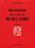 Bibliographie des écrits de Michel Leiris 1924 à 1995