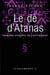 Le dé d'Atanas Tome 1 - première enquête de l'antiquaire