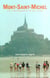 Mont-Saint-Michel - la reconquête d'un site