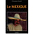 Mexique (Le)