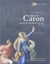 Antoine Caron - peintre de ville, peintre de cour (1521-1599)