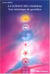 La science des chakras - voie initiatique du quotidien