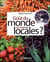 Goût du monde ou saveurs locales ?