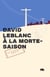 A la morte-saison