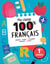 Ma classe 100% : Français : CP - Alphabet, lexique, orthographe, grammaire, écriture