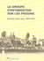 Le groupe d'information sur les prisons. archives d'une lutte