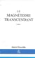 Magnetisme transcendant t.1