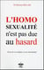 L'homosexualité n'est pas due au hasard