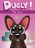 Dugly ! Tome 1 : trop choupi !