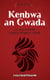 Kenbwa an gwada - le tout-monde magico-religieux créole