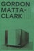 Gordon matta-clark - open house