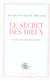 Le secret des dieux.