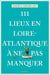 111 lieux en Loire-Atlantique à ne pas manquer