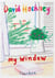 David Hockney: My Window