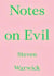 Notes on evil