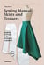 The sewing manual : skirts and trousers