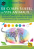 Le corps subtil de vos animaux : Guide complet du système énergétique subtil de vos animaux de compagnie